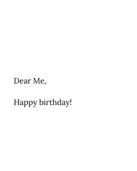 ____HAPPY BIRTHDAY TO MYSELF 🤍❤️🕊️ Happy Birthday To Me Journal, Bday Wishes For Myself, Birthday Wishes For Ourselves, How To Wish Myself A Happy Birthday, My 19 Birthday Quotes, Birthday Cake For Myself, Bday Quotes For Me, Happy Birthday To Me Wallpaper, My Bday Quotes