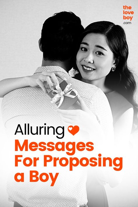 Proposing Messages For Boy Proposal Message For Her Text, How To Propose To A Guy, How To Propose A Guy Over Text, Proposal Messages For Him, How To Propose To A Guy On Text, Propose Message, How To Propose A Boy On Chat, How To Propose A Boy, Girl Proposing Boy