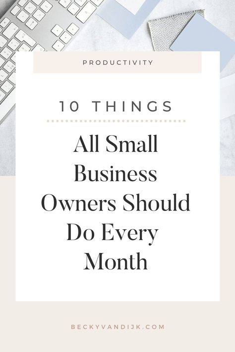 Business To Do List, Small Business Marketing Creative, Small Business Goals, Monthly Checklist, Start Business, Small Business Bookkeeping, Startup Business Plan, Successful Business Tips, Business Checklist