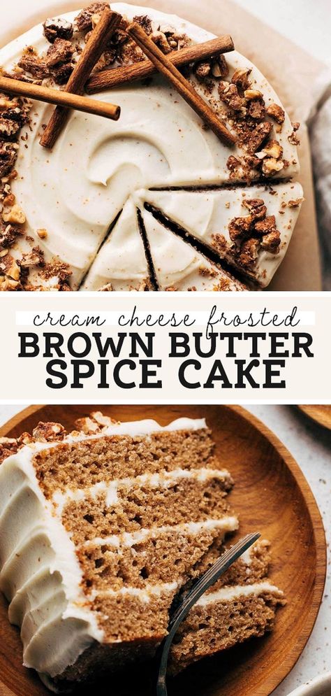 Two Layer Cake Recipes, Brown Butter Cream Cheese Frosting, Fall Birthday Cakes, Brown Butter Cream Cheese, Moist Spice Cake, Spice Cake Recipe, Butternut Bakery, Fall Cake Recipes, Butter Cream Cheese Frosting