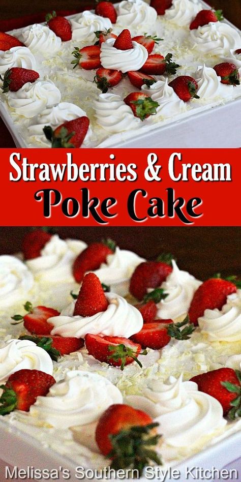 Cream Poke Cake, Strawberry Poke Cakes, Strawberry Dessert Recipes, Poke Cake Recipes, Poke Cakes, Brunch Dishes, Strawberry Cream, Strawberry Cakes, Poke Cake