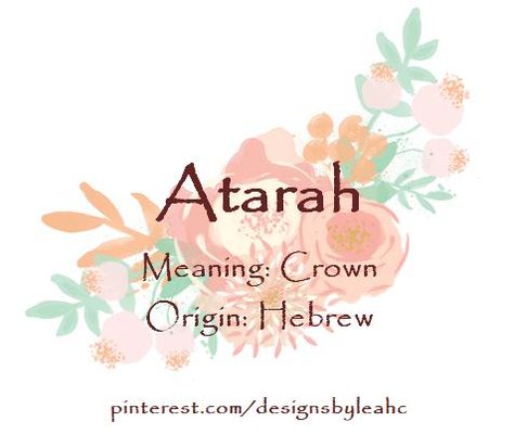 Baby Girl Name: Atarah. Meaning: Crown. Origin: Hebrew. Anastasia Name Meaning, Anastasia Meaning, Anastasia Name, Names Character, Babies Names, Tattoo For Baby Girl, Meaningful Baby Names, Malfoy Family, Children Names