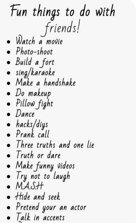 fun things to do with ur friends! Things To Do When Ur Bored At Home With Friends, Stuff To Do When Ur Bored With Friends, Things To Do W Your Friends, Things To Do With Your Two Best Friends, Things To Do With Ur Best Friend At Home, Things To Do With Friends When Ur Bored, Things To Ask Ur Friend, Things To Do When Bored With Friends Over The Phone, What To Do With Ur Bestie At Home