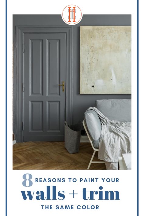 8 Reasons to Paint Your Wall and Trim the Same Color | Hadley Court - Interior Design Blog Paint Ideas For Home Interior, Painting Moulding Same As Walls, Best Benjamin Moore Trim Color, Door Trim Same Color As Walls, Painted Moldings And Trim Living Room, Base Trim Color Ideas, Monotone Walls And Trim, Painting Wall Trim, Painting Trim And Doors Same Color As Walls