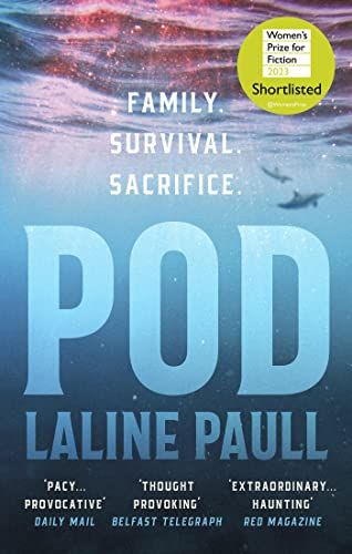 Pod: SHORTLISTED FOR THE WOMEN'S PRIZE FOR FICTION eBook : Paull, Laline: Amazon.co.uk: Kindle Store Marine Landscape, Barbara Kingsolver, Ocean World, Family Meaning, Contemporary Fiction, Womens Fiction, Margaret Atwood, Riveting, Coming Of Age