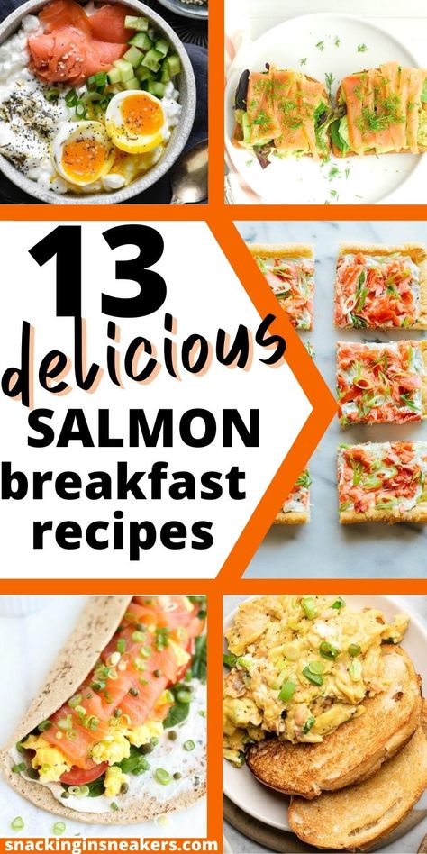 A collage of salmon breakfast recipes including scrambled eggs, smoked salmon avocado toast, salmon cottage cheese bowl, breakfast wrap, and a puff pastry tart. Text overlay that says 13 delicious salmon breakfast recipes. Salmon For Breakfast Mornings, Salmon Avocado Breakfast, Salmon Egg Recipes, Egg And Salmon Breakfast, Salmon And Egg Recipes, Baked Salmon Breakfast, Salmon Eggs Recipe, Egg Salmon Breakfast, Healthy Salmon Breakfast