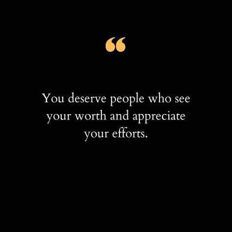 In life, we often come across individuals who fail to recognize our true value and the effort we put into our relationships. It's essential to surround ourselves with people who see our worth and appreciate every little thing we do. You deserve to be with those who acknowledge your strengths, understand your struggles, and celebrate your successes. When you find such people, cherish them and let them know how much they mean to you. Remember, your worth isn't defined by others' perceptions but... Effort Appreciation Quotes, Value Those Who Value You Quotes, People Who Believe In You Quotes, Find Who You Are, People Who Want To Be In Your Life, You Know Your Worth Quotes, When You Know Your Worth Quotes, Let Them Meaning, Not Valued Quotes