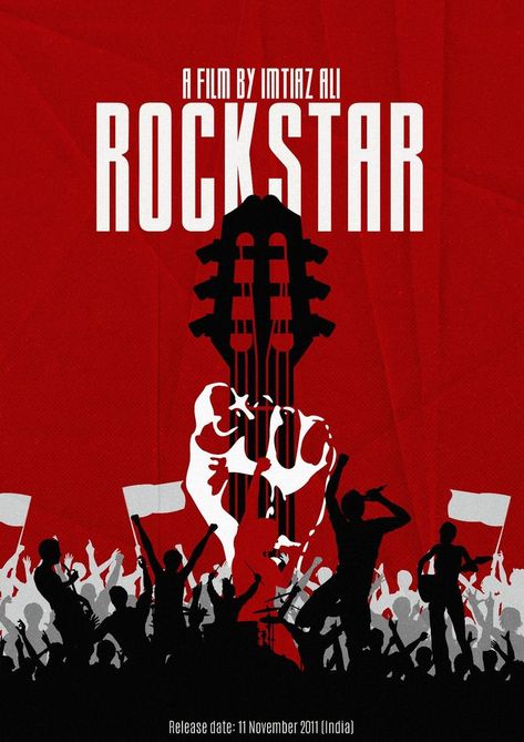 rockstar (2011) directed by imtiaz ali Rockstar Movie Art, Rockstar Poster, Rockstar Movie, Imtiaz Ali, Film Posters Art, Movie Posters Design, Poster Collection, Bollywood Movie, Graphic Design Poster