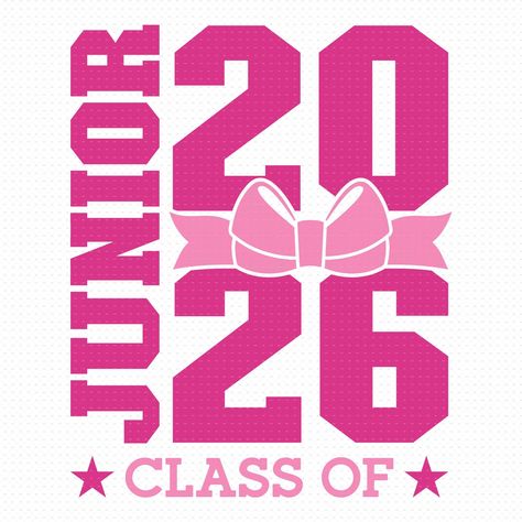 Class Of 2026 Posters, Junior Class Posters, Junior Posters, Senior Sweaters, 2026 Senior, 2025 Logo, School Girly, Class Of 2026, Senior Year Fun