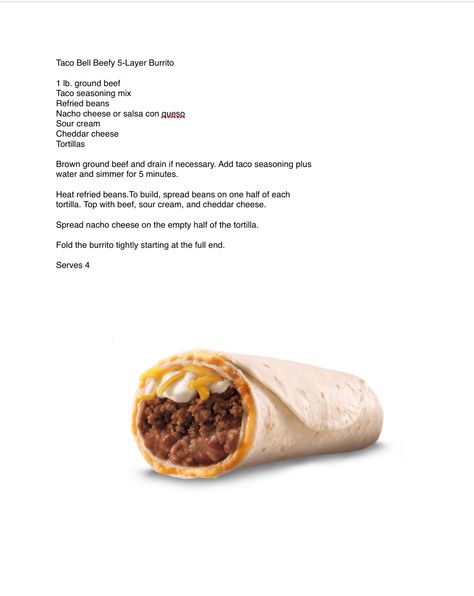 5 Layer Burrito Recipe, Beefy 5 Layer Burrito, 5 Layer Burrito, Copycat Meals, Tender Recipes, Taco Bell Recipes, Restaurant Copycat, Burrito Recipe, Cheap Meal