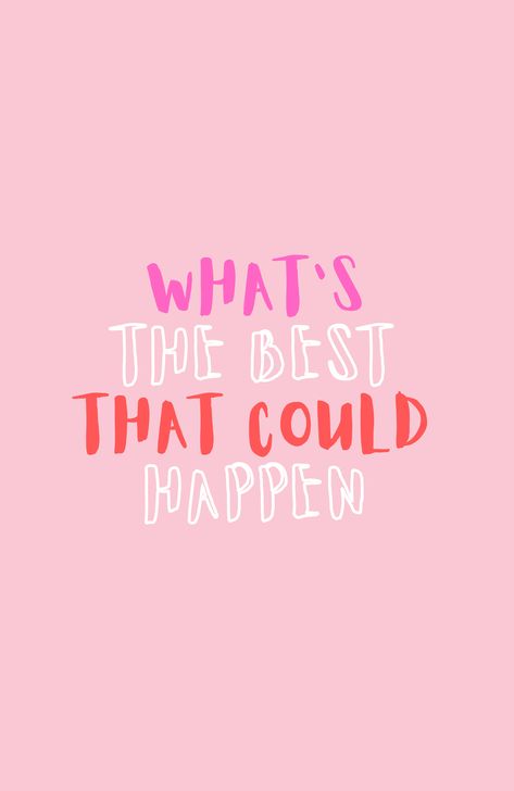 whats the best that could happen, motivational, inspirational, positive, daily, affirmation, pink, positive energy, manifesting, magic, manifestation, spiritual, mind, vibes, life, affirmations, positivity, gradient, words of affirmation, law of attraction, manifest, aura, daily affirmation, quote, quotes, dorm room, dorm, amulet, blessed, self love, gratitude, motivation, thankfulness, happy, inspiration, love, typography, trendy, good, good things, retro, colorful, give thanks, pink art What’s The Best That Could Happen Wallpaper, What’s The Best That Could Happen Quote, What's The Best That Could Happen, Pink Positive Quotes, Manifest Aura, Pink Affirmations, Magic Manifestation, Take Care Of Yourself Quotes, Spiritual Mind