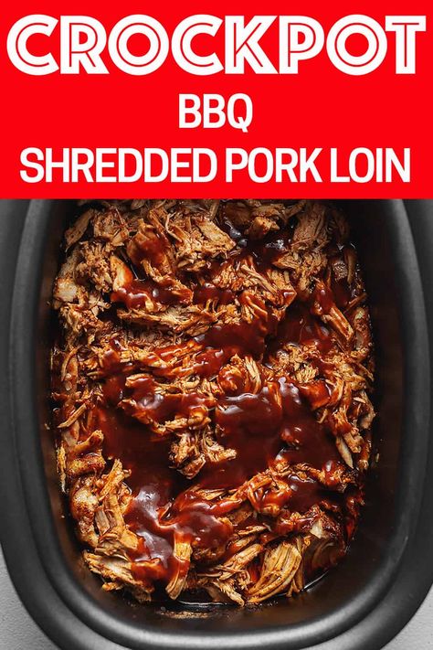 Shredded Pork Loin, Pork Loin Roast Crock Pot, Crock Pot Pork Loin, Pork Loin Crock Pot Recipes, Bbq Pork Loin, Pork Roast Crock Pot Recipes, Crockpot Pork Loin, Slow Cooker Pork Loin, Crockpot Pork Roast