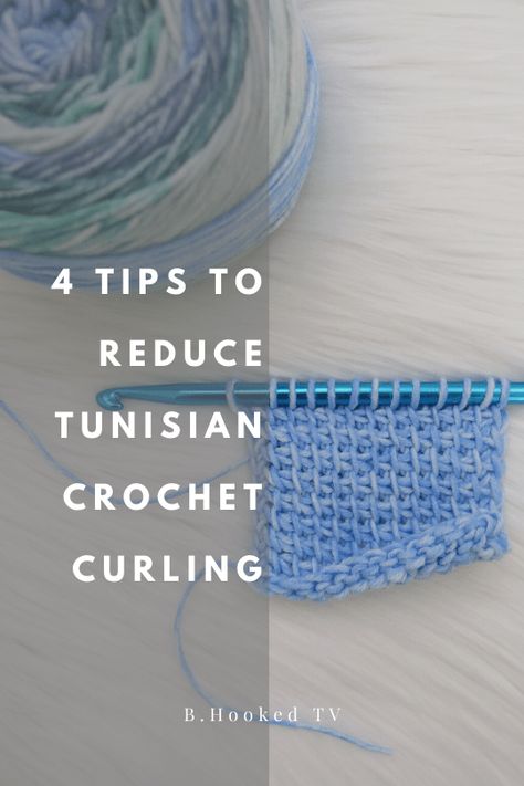 How To Stop Tunisian Crochet Curling, Lacy Tunisian Crochet Stitches, Tunisian Crochet Projects, Crochet Curl, Tunisian Crochet In The Round, Tunisian Knitting, Tunisian Crochet Free, Tunisian Stitches, Ripple Crochet