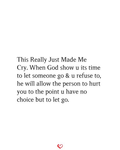 You Have To Let Him Go Quotes, When He Lets You Down Quotes, You Let Me Go Quotes, Im At My Breaking Point Quotes Life, Let Me Go Quotes, Breaking Point Quotes, Let Him Go Quotes, Let Someone Go, Letting You Go Quotes