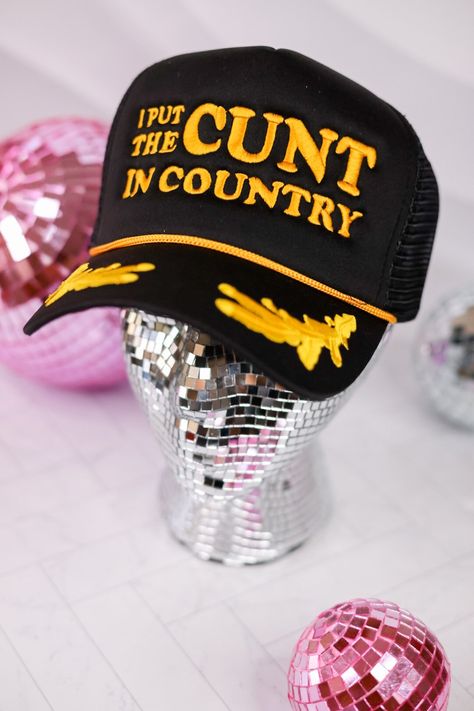 This trucker hat might not be for everyone but it is for someone. This embroidered "I put the C*nt in country" captain trucker hat will surely get some head turns, eye rolls, and laughs. Snack-Back. Funny Hat Ideas, Gym Hats, Trendy Hats, Funny Trucker Hat, Hat Bar, Country Hats, Im So Fancy, Custom Trucker Hats, Biker Aesthetic