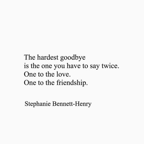 Closure Quotes, Stephanie Bennett, Hardest Goodbye, Goodbye Quotes, Up Quotes, Breakup Quotes, Poem Quotes, Powerful Quotes, Deep Thought Quotes