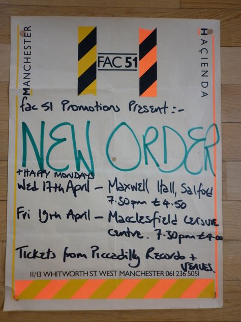 New Order Happy Mondays poster from the Hacienda 1986 New Order Poster, Gillian Gilbert, I Love Manchester, The Hacienda, Peter Saville, Happy Mondays, Factory Records, 1st January, Notice Boards