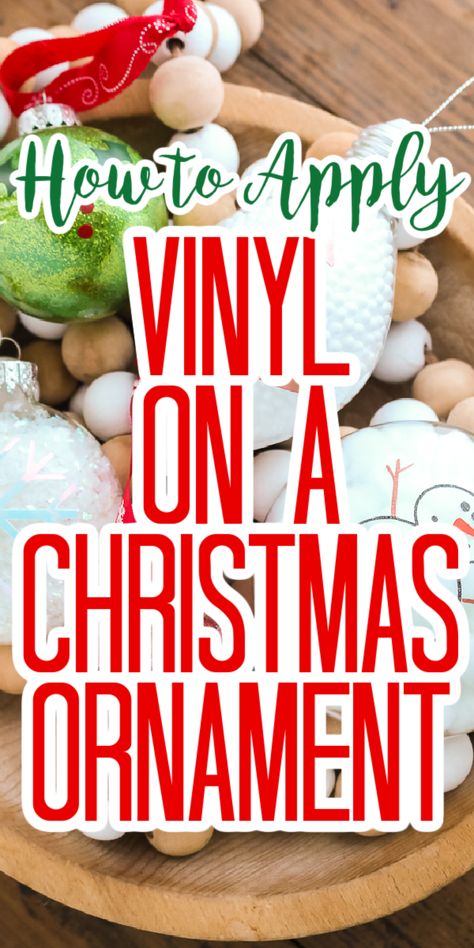 Vinyl Christmas ornaments are easy to make when you know the right tips and tricks for applying vinyl correctly each and every time! #vinyl #cricut #cricutmade #cricutcreated #christmas Cricut Ornaments Vinyl Lettering, Balayage, How To Make Acrylic Ornaments With Cricut, Vinyl On Ornaments, Silhouette Cameo Christmas Ornaments, Sayings For Ornaments, Christmas Ornaments To Make With Cricut, Cricut Vinyl Christmas Gifts, Cricut Christmas Ball Ornaments