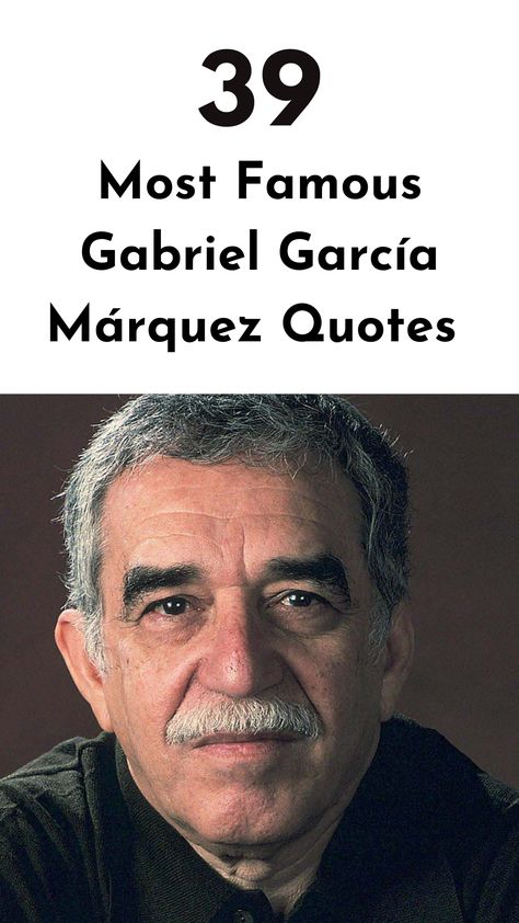 Check out these most famous Gabriel garcía márquez quotes and find inspiration in the rich tapestry of his words. #gabrielgarcíamárquezquotes #inspiration Gabriel Garcia Marquez Quotes, Make Your Life Better, Gabriel Garcia Marquez, Change Your Mindset, Spanish Quotes, Quotable Quotes, Favorite Books, Tapestry, Make Your