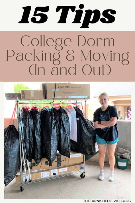 15 Tips: College Dorm Packing & Moving (In and Out) - thetarnishedjewelblog College Moving Tips, College Packing Tips, Top Bedroom Ideas, Moving To College, Tips For Moving Out, College Storage, Dorm Packing, College Dorm Organization, Packing Moving