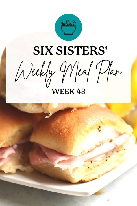 Dinner Menu For The Week, 6 Sisters, Family Meal Planning Healthy, Menu For The Week, Meal Planing, Free Weekly Meal Plan, Family Meal Prep, Meal Plan Week, Slow Cooker Creamy Chicken