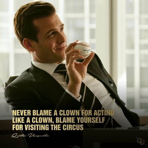 Quote Unquote™ on Instagram: “Lest you end up like the clown himself 😀” Successful Lawyer, Suits Quotes, Harvey Specter Quotes, Winning Mindset, Inspirational Quotes For Students, Gentleman Quotes, Quote Unquote, Harvey Specter, The Circus