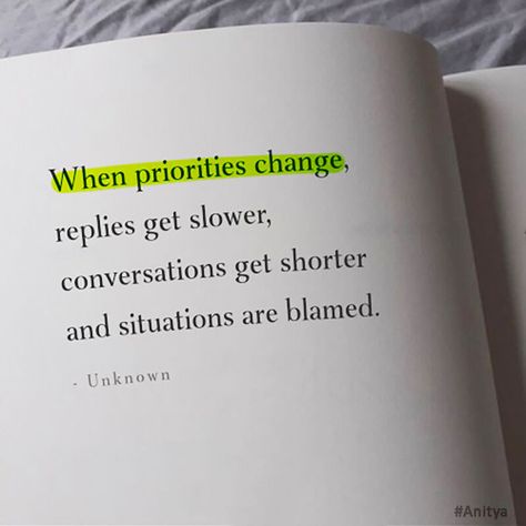 Conversation Getting Shorter Quotes, When Conversations Get Shorter Quotes, Changing Priorities Quotes, When The Conversation Is Getting Shorter, Psychology Captions, Status About Life Truths, Life Situation Quotes, Priorities Yourself Quotes, Slow Replies Quotes