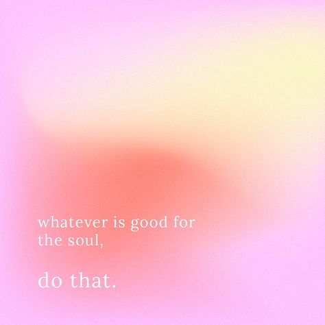 Whatever is good for the soul do that motivational quote psd template abstract background | free image by rawpixel.com / nunny Soul Background, Soul Images, Aura Quotes, Vector Quotes, Good For The Soul, 카드 디자인, Free Mind, Aura Colors, Vector Template