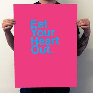 Eat Your Heart Out. now featured on Fab. Iconic Names, Louis Ghost Chair, Kitchen Fun, Eat Your Heart Out, Quotes Words, My Philosophy, Creativity Quotes, Dream Apartment, Old Quotes