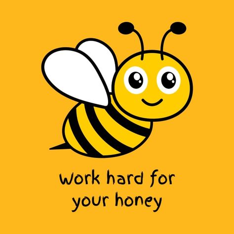 Check out this awesome 'Work+hard+for+your+honey' design on @TeePublic! Honey Bee Drawing, Bee Drawing, Honey Design, Save The Bees, Bee Design, Bee Keeping, Kids Magnets, Honey Bee, Case Stickers