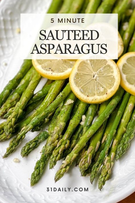 Stovetop Asparagus, Asparagus Stove Top, Sauteed Asparagus, Spring Side Dishes, Saute Asparagus, Christmas Side Dish Recipes, 31 Daily, Spring Breakfast, Lemon Garlic Sauce