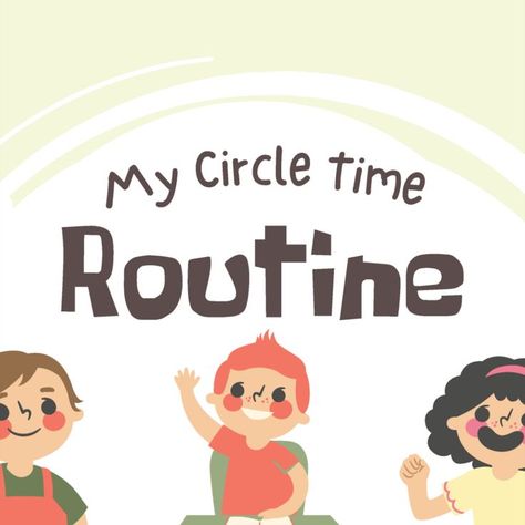 Preschool Special Education Circle Time, Circle Time Checklist, Preschool Circle Time Schedule, Circle Time Schedule For Preschool, Preschool Circle Time Routine, Circle Time Routine For Preschool, Circle Time Kindergarten, Preschool Circle Time Area, Circle Time Ideas For Preschool Board