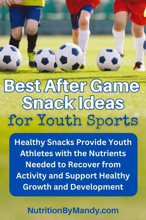 Healthy After Game Snack Ideas for Youth Sports Ideas For Soccer Snacks, Snacks For Kids Soccer Games, Healthy Team Snacks For Kids, Soccer Snacks For Team After Game, Youth Football Snack Ideas, Healthy Sports Snacks For Kids, Post Game Meals For Athletes, After Sports Snacks For Team, Sport Snacks For Kids