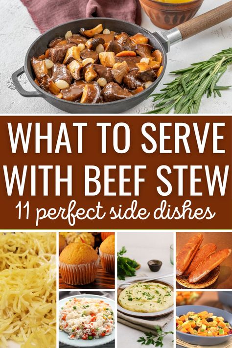 What to serve with beef stew - 11 perfect side dishes. What Goes With Beef Stew, Sides For Stew Dinners, Beef Stew Sides Dishes, Leftover Stew Ideas, Side Dishes For Beef Stew, Beef Stew Side Dishes, What To Serve With Beef Stew, Stew Side Dishes, Beef Stew Sides