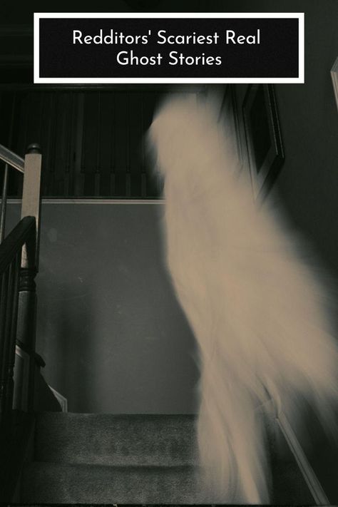 Reddit users share their real ghost stories that give us shivers down our spines. Scary Reddit Stories, True Ghost Story, Real Ghost Stories Paranormal, Ghost Stories Real, Reddit Scary Stories, Scary Ghost Stories, Real Ghost Stories, Best Ghost Stories, Real Ghost