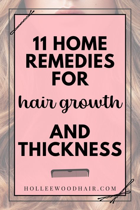 11 home remedies for hair growth and thickness Hair Thinning Remedies Woman Diy, Hair Thinning Remedies Woman Natural, How To Grow Thinning Hair, Natural Hair Thinning Remedies, What Is Good For Hair Growth, How To Get Thick Hair Growth, Silica For Hair Growth, How To Promote Hair Growth Naturally, Tips To Thicken Hair