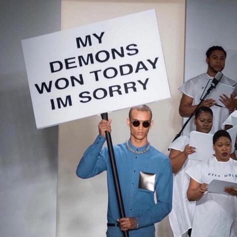 PLASTIK on Instagram: “Mood for today @pyermoss” Katyacore Aesthetics, My Demons Won Today, Head Memes, Pyer Moss, My Demons, Cute Twitter Headers, Cogito Ergo Sum, Current Mood Meme, Todays Mood