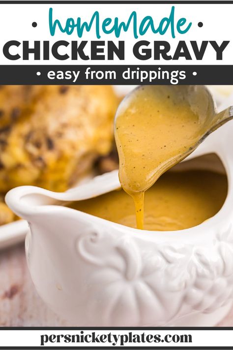 Learn to make easy chicken gravy with drippings from the whole chicken you just cooked. There's nothing better than smothering meat and mashed potatoes with a thick, rich, and flavorful gravy made from scratch! | www.persnicketyplates.com How To Make Chicken Gravy From Drippings, Gravy From Drippings Chicken, Fried Chicken Gravy From Drippings, Chicken Dripping Gravy, Chicken Gravy For Dressing Thanksgiving, Chicken Gravy Recipe With Drippings, Gravy For Chicken And Dressing, Home Made Gravy From Drippings, Homemade Chicken Gravy From Drippings