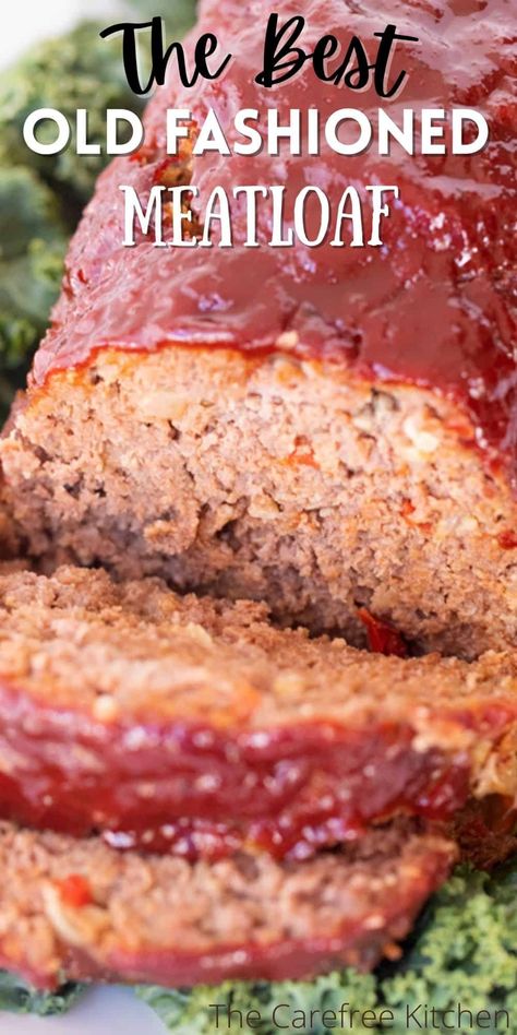 Old-Fashioned Meatloaf - The Carefree Kitchen Old School Meatloaf Recipe, Moist Meatloaf Recipes, Quick Meatloaf Recipes, Old Fashioned Meatloaf, Tasty Meatloaf Recipe, Beef Meatloaf Recipes, Moist Meatloaf, Traditional Meatloaf, Delicious Meatloaf