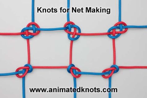 Knots for Net Making Net Making, Camping Knots, Survival Knots, Knots Guide, Paracord Knots, Knots Diy, Cargo Net, Rope Knots, Fishing Knots