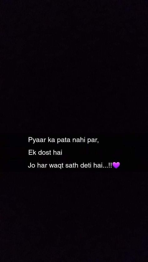 Shayari For Best Friend, Dosti Shayari, Happy Birthday Love Quotes, Bestest Friend Quotes, Funny Attitude Quotes, Snapchat Quotes, Best Friends Forever Quotes, Remember Quotes, Friends Forever Quotes