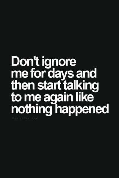 Dont Ignore Me Quotes, Ignore Me Quotes, Bahasa Jepun, Quotes Deep Feelings, Ignore Me, Breakup Quotes, Badass Quotes, Deep Thought Quotes, Reality Quotes