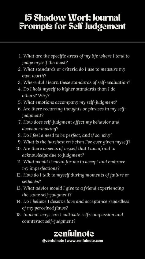 Approaching these prompts with honesty and self-compassion can help you gain insights into your self-judgment patterns and open the door to positive change and growth. Remember to be patient with yourself as you navigate this introspective journey. Work Journal Prompts, Shadow Work Journal Prompts, Be Patient With Yourself, Change And Growth, Shadow Work Journal, Journal Topics, Journal Questions, Healing Journaling, Love Quotes For Him Romantic