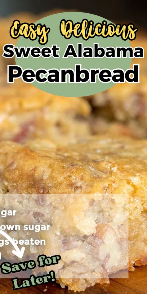 Sweet Alabama Pecanbread Alabama Pecan Bread Recipe, Alabama Cornbread, Sweet Alabama Pecan Bread, Alabama Pecan Sweet Bread, Alabama Bread Recipe, Sweet Alabama Pecan Bread Recipe, Alabama Sweet Bread, Sweet Alabama Pecan Bread 12 Tomatoes, Alabama Pecan Bread