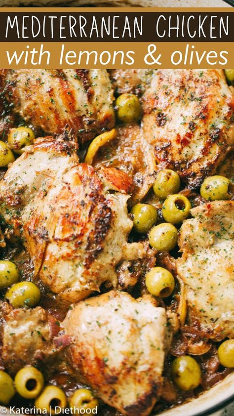 This Mediterranean Chicken is juicy, crisp chicken infused with lemon, garlic, and herbs, baked in the same pan with onions, lemons, and olives. A complete meal in a pan, ready in less than an hour! Olive And Chicken Recipes, Lemon Mediterranean Chicken, Chicken And Green Olives, Chicken With Olives Recipe, Dinner Recipes With Olives, Chicken And Olives Recipe Dinners, Lemon Garlic Recipes, Baked Chicken With Olives, Mediterranean Diet Recipes Chicken Thighs