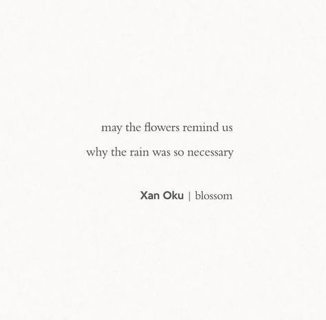 pinterestjociiiiiiiiiiii Xan Oku quote flower and rain quoteFlower FLOWERquotes jociiiiiiiiiiii Oku pinterest Quote Rain Xan Check more at s://flower.nasreddinhoca.org/pinterest-jociiiiiiiiiiii-xan-oku-quote-flower-and-rain-quote/ Buy Myself Flowers Quotes, Garden Love Quotes, Flowers Sayings Quotes, Give People Their Flowers Quotes, Caption About Flowers, Quotes On Flowers Thoughts, Quotes About Flowers Inspirational, Buy Her Flowers Quotes, Quotes About Flowers And Love