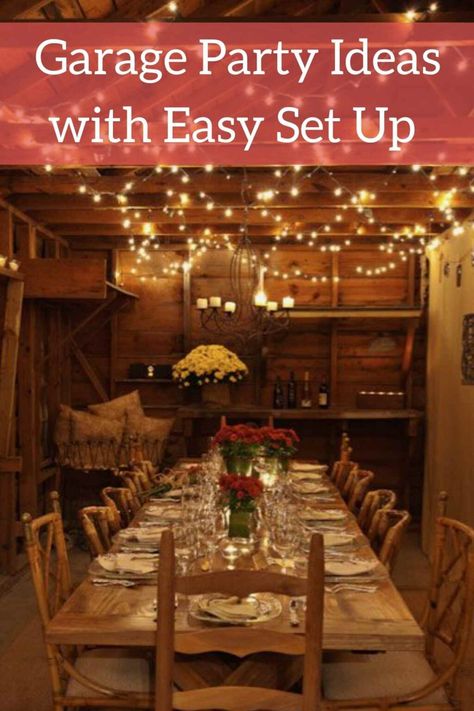 43 Garage Party Ideas with Easy Setup - Fun Party Pop Party In A Garage Ideas, Winter Garage Party Ideas, Christmas Garage Party Decorations, Garage Thanksgiving Party, Party In The Garage, Christmas Party Garage, Garage Dinner Party Ideas, Decorating A Garage For A Party, Party In Garage Ideas