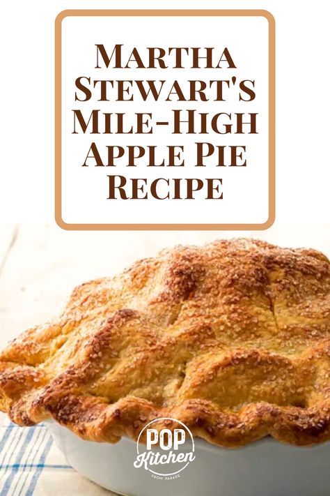 Martha Stewart's Mile-High Apple Pie Is Apple-solutely Amazing #marthastewart #applepie #chefrecipe #celebchefs https://parade.com/27206/marthastewart/martha-stewarts-mile-high-apple-pie/ Martha Stewart Brown Butter Apple Pie, Ape Pie Recipes, Mile High Apple Pie Martha Stewart, Americas Test Kitchen Apple Pie, 10 Inch Apple Pie Recipe, Martha Stewart Mile High Apple Pie, Martha Stewart Best Apple Pie, Northern Spy Apple Pie, Northern Spy Apple Recipes