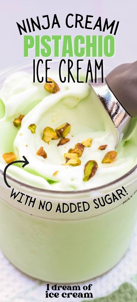 This delicious pistachio ice cream is easy to make in the Ninja Creami, and there are no added sugars! Great for a low-carb diet, it's a satisfying treat that's more healthy than other desserts. Low Carb Ice Cream Ninja Creami, Creami Pistachio Ice Cream, Healthy Pistachio Ice Cream, Keto Pistachio Ice Cream, Ninja Creami Pistachio Gelato, Ninja Creami Sugar Free Sorbet, Ninja Creami Rhubarb Ice Cream, Low Carb Pistachio Dessert, Sugar Free Creami Recipe