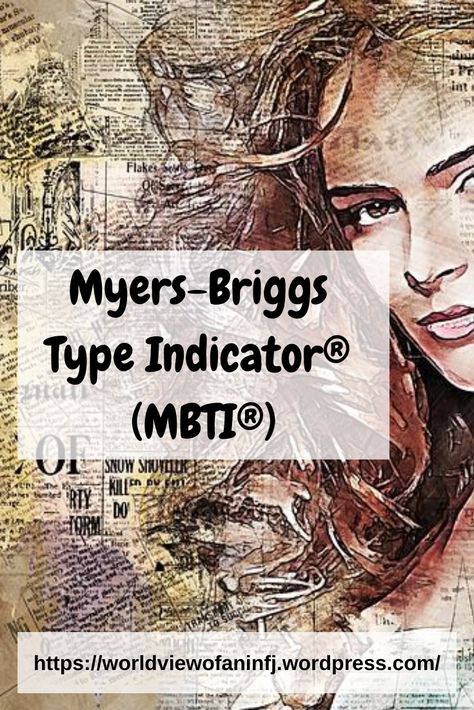 Myers-Briggs Type Indicator® (MBTI®) is an introspective self-report questionnaire with the purpose of indicating differing psychological preferences in how people perceive the world around them and make decisions (source Wikipedia: https://en.wikipedia.org/wiki/Myers%E2%80%93Briggs_Type_Indicator).  Blog: https://worldviewofaninfj.wordpress.com/ Types Of Psychology, Myers Briggs Personality Types, Myers–briggs Type Indicator, Myers Briggs Personalities, Myers Briggs Type, Mindfulness Journal, Myers Briggs, Sociology, Personality Types